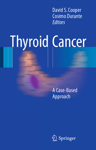 Thyroid Cancer: A Case-Based Approach