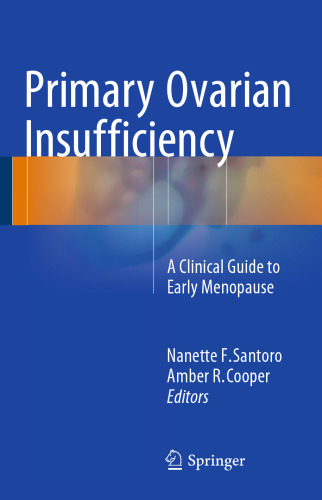 Primary Ovarian Insufficiency: A Clinical Guide to Early Menopause