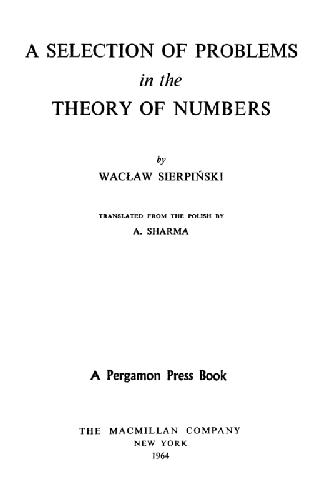 A selection of problems in the theory of numbers 