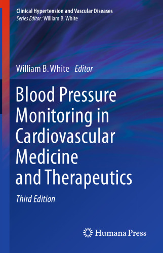 Blood Pressure Monitoring in Cardiovascular Medicine and Therapeutics
