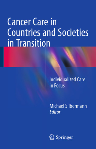 Cancer Care in Countries and Societies in Transition: Individualized Care in Focus