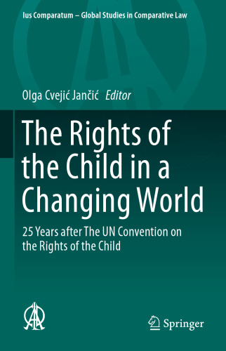 The Rights of the Child in a Changing World: 25 Years after The UN Convention on the Rights of the Child