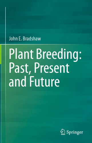 Plant Breeding: Past, Present and Future