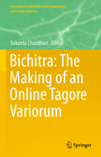 Bichitra: The Making of an Online Tagore Variorum