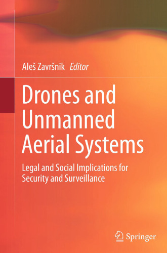 Drones and Unmanned Aerial Systems: Legal and Social Implications for Security and Surveillance