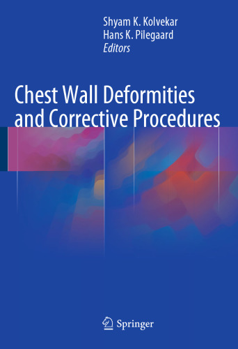 Chest Wall Deformities and Corrective Procedures