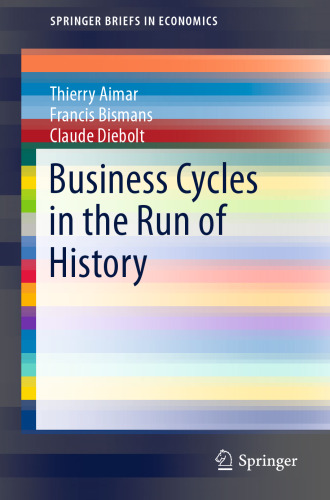 Business Cycles in the Run of History