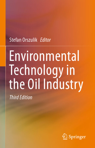 Environmental Technology in the Oil Industry