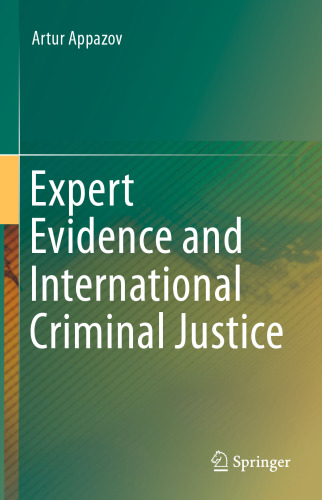 Expert Evidence and International Criminal Justice