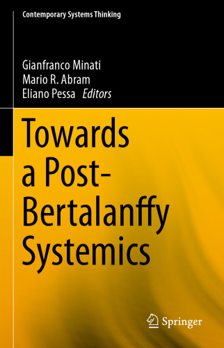 Towards a Post-Bertalanffy Systemics