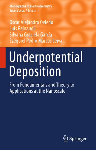 Underpotential Deposition: From Fundamentals and Theory to Applications at the Nanoscale