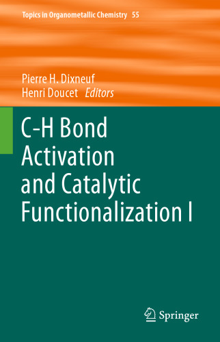 C-H Bond Activation and Catalytic Functionalization I