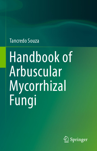Handbook of Arbuscular Mycorrhizal Fungi