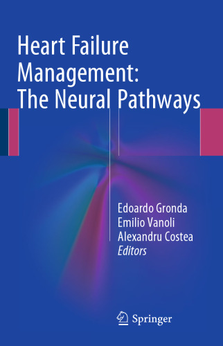 Heart Failure Management: The Neural Pathways