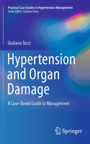 Hypertension and Organ Damage: A Case-Based Guide to Management