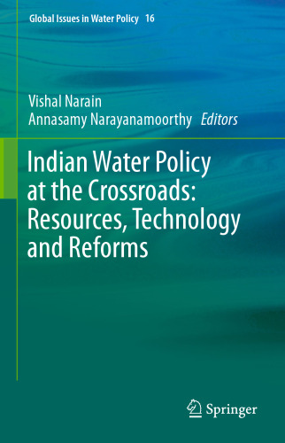 Indian Water Policy at the Crossroads: Resources, Technology and Reforms