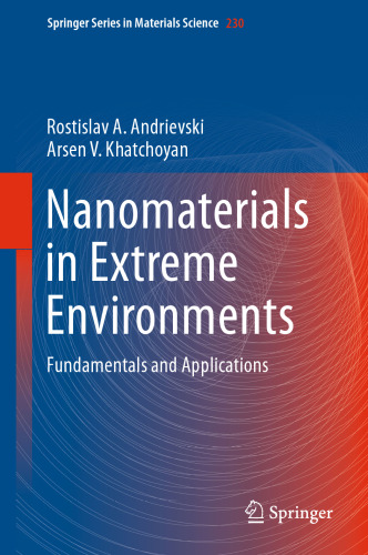 Nanomaterials in Extreme Environments: Fundamentals and Applications