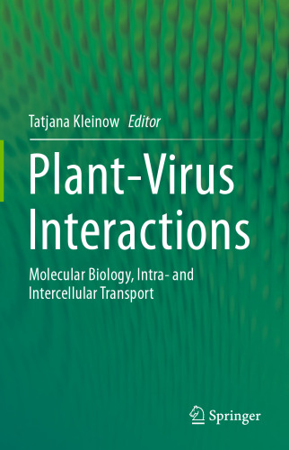 Plant-Virus Interactions: Molecular Biology, Intra- and Intercellular Transport