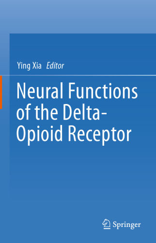 Neural Functions of the Delta-Opioid Receptor