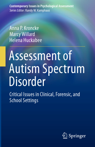 Assessment of Autism Spectrum Disorder: Critical Issues in Clinical, Forensic and School Settings