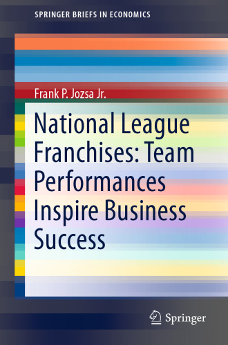 National League Franchises: Team Performances Inspire Business Success