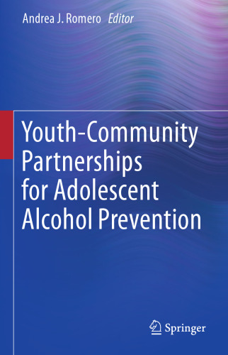 Youth-Community Partnerships for Adolescent Alcohol Prevention
