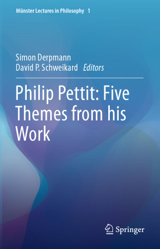 Philip Pettit: Five Themes from his Work