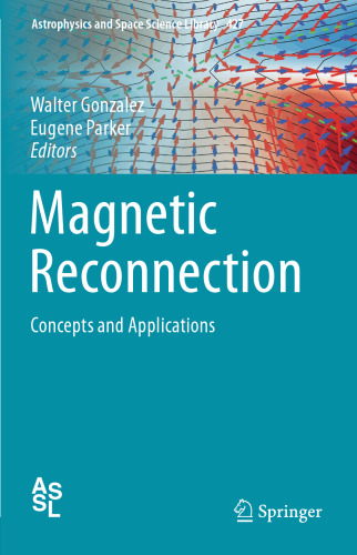 Magnetic Reconnection: Concepts and Applications