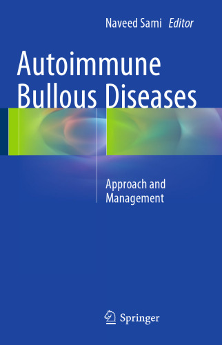 Autoimmune Bullous Diseases: Approach and Management
