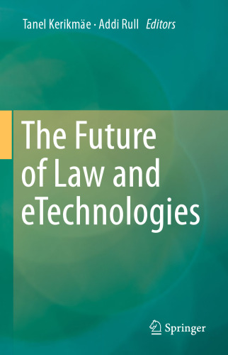 The Future of Law and eTechnologies