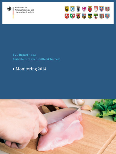 Berichte zur Lebensmittelsicherheit 2014: Monitoring 2014