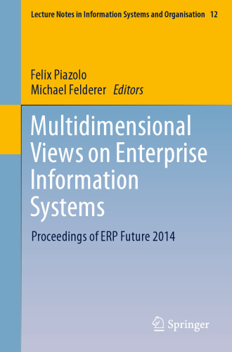 Multidimensional Views on Enterprise Information Systems: Proceedings of ERP Future 2014