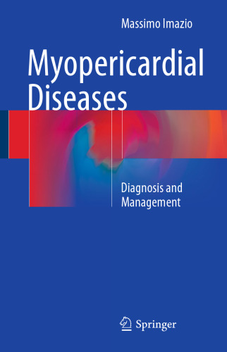Myopericardial Diseases: Diagnosis and Management