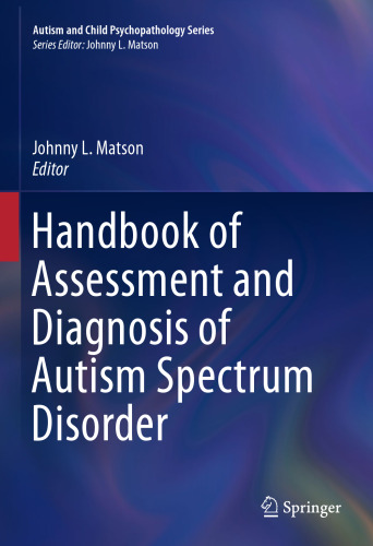 Handbook of Assessment and Diagnosis of Autism Spectrum Disorder