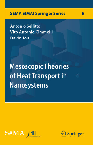 Mesoscopic Theories of Heat Transport in Nanosystems