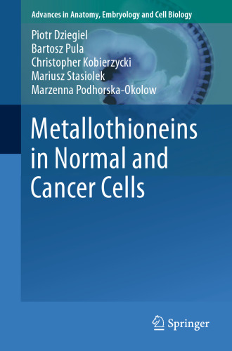 Metallothioneins in Normal and Cancer Cells