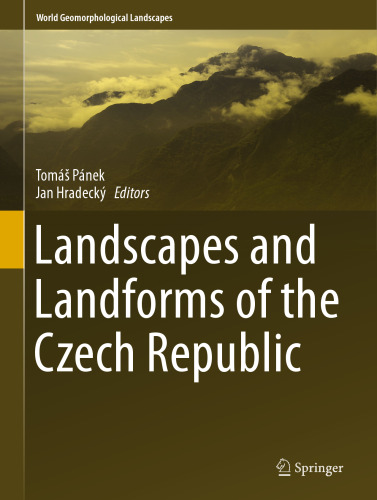 Landscapes and Landforms of the Czech Republic