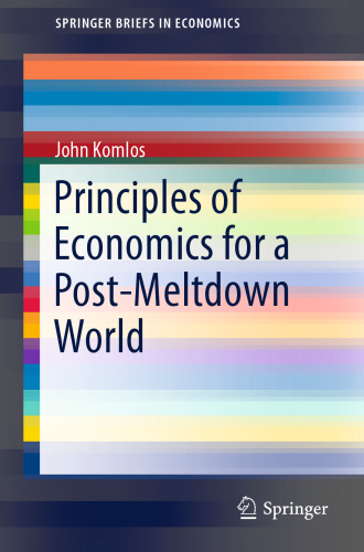 Principles of Economics for a Post-Meltdown World