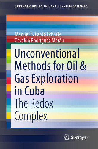 Unconventional Methods for Oil & Gas Exploration in Cuba: The Redox Complex