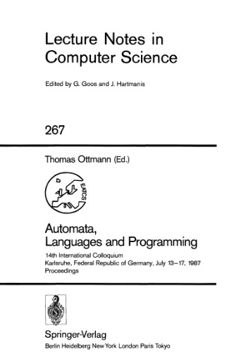 Automata, Languages and Programming: 14th International Colloquium Karlsruhe, Federal Republic of Germany, July 13–17, 1987 Proceedings