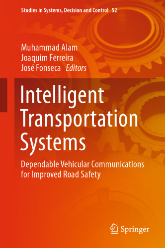 Intelligent Transportation Systems: Dependable Vehicular Communications for Improved Road Safety