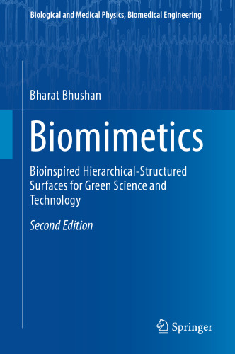 Biomimetics: Bioinspired Hierarchical-Structured Surfaces for Green Science and Technology