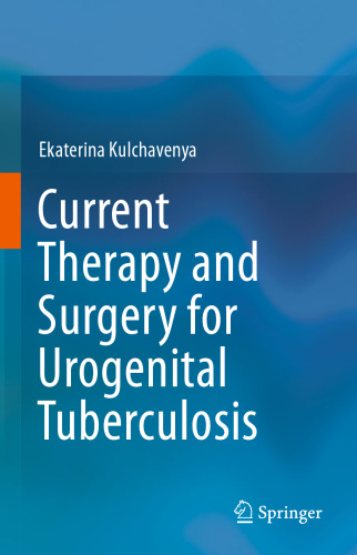 Current Therapy and Surgery for Urogenital Tuberculosis