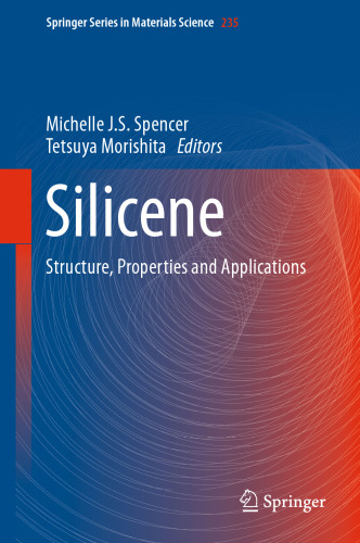 Silicene: Structure, Properties and Applications
