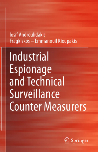 Industrial Espionage and Technical Surveillance Counter Measurers