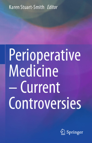 Perioperative Medicine – Current Controversies
