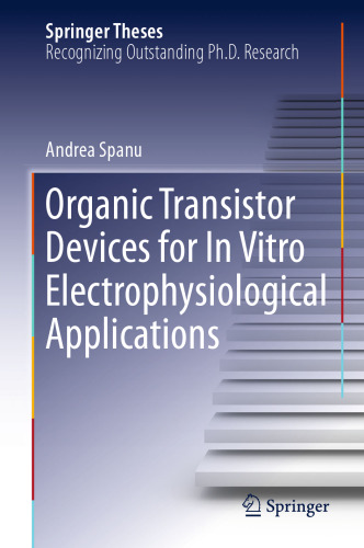 Organic Transistor Devices for In Vitro Electrophysiological Applications