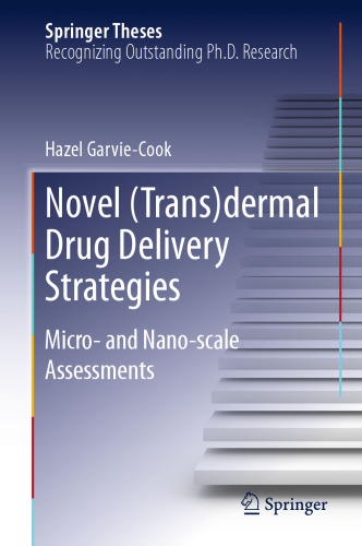 Novel (Trans)dermal Drug Delivery Strategies: Micro- and Nano-scale Assessments