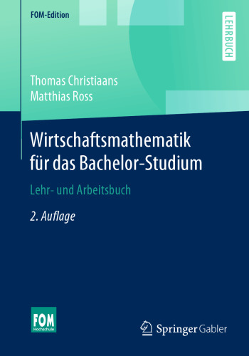 Wirtschaftsmathematik für das Bachelor-Studium