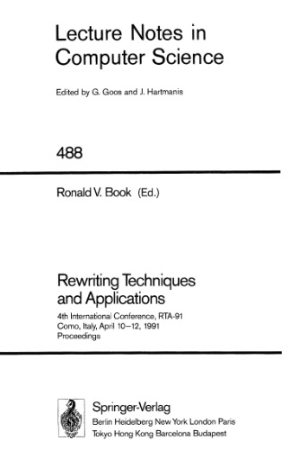 Rewriting Techniques and Applications: 4th International Conference, RTA-91 Como, Italy, April 10–12, 1991 Proceedings